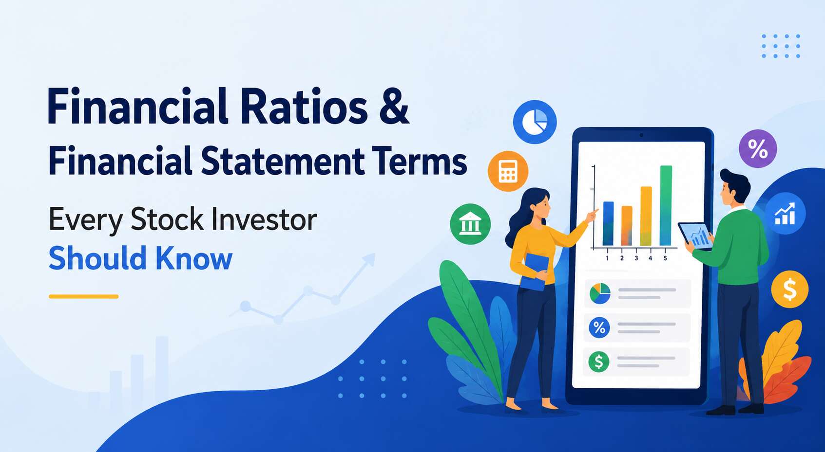 Key Financial Ratios Financial Statement Terms Every Stock Investor Should Know