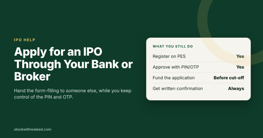 Applying for a PSX IPO through a bank or broker, and the steps you still do yourself: PES registration, PIN or OTP, and funding